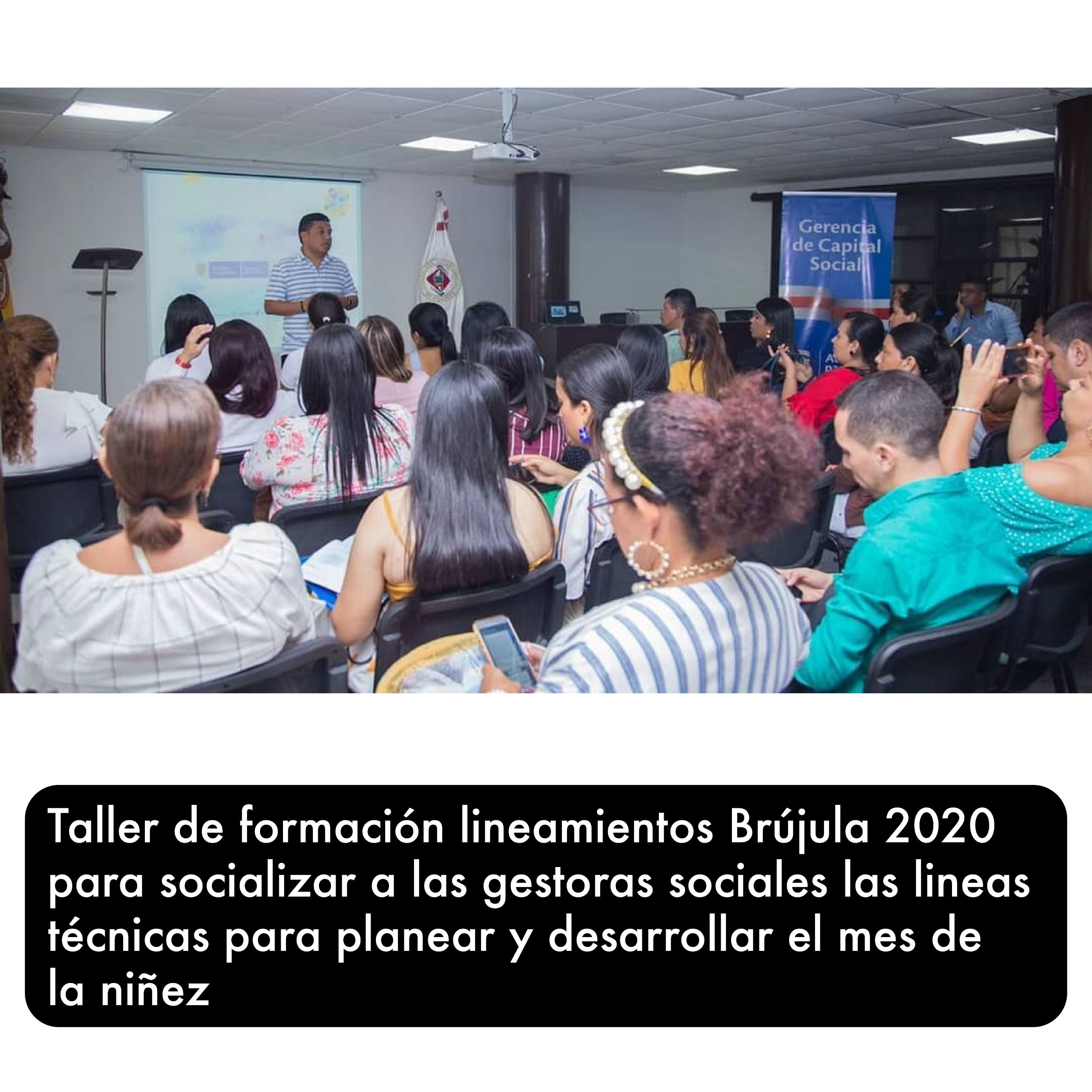 Foto del Gerente de Capital Social Oscar Pantoja Palacio en el taller de formación de lineamientos "Brújula 2020", para socializar a gestores sociales del Atlántico las líneas técnicas para planear y desarrollar el mes de la niñez.