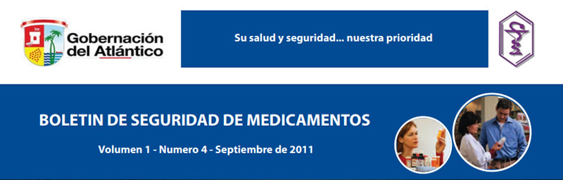 Boletín de Seguridad de Medicamentos - Volumen 1, Número 4