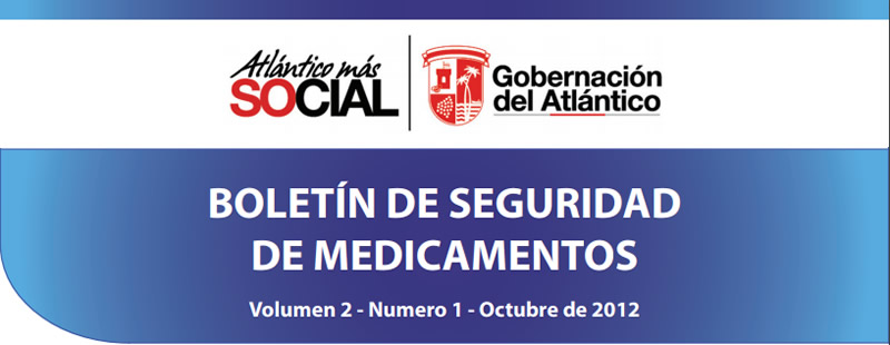 Boletín de Seguridad de Medicamentos - Volumen 2, Número 1